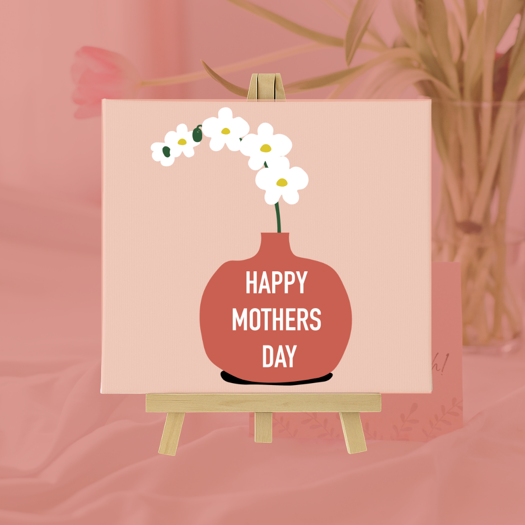 HAPPY MOTHERS DAY
